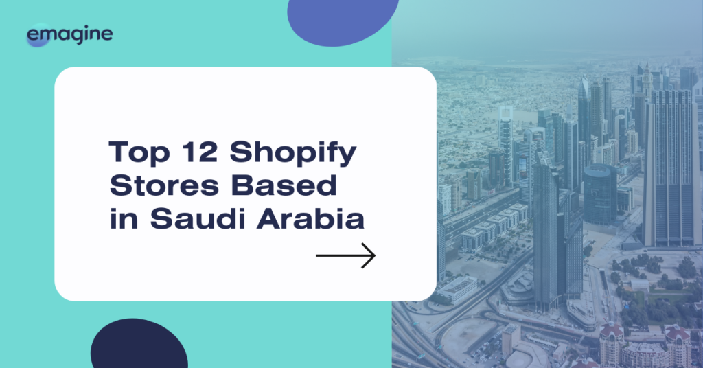 12 Shopify Stores in KSA - Blog Post Cover